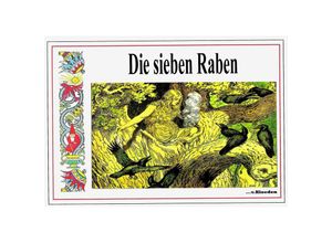 9783965240179 - Sieben Raben - Jakob und Wilhelm Grimm Kartoniert (TB)