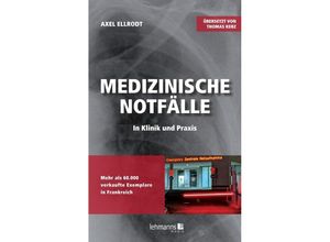 9783965434189 - Medizinische Notfälle in Klinik und Praxis - Axel Ellrodt Kartoniert (TB)