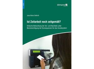 9783965434271 - Ist Zeitarbeit noch zeitgemäß? - Jana-Maria Seiferth Kartoniert (TB)