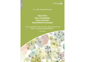 9783965434370 - Neue Viren - Neue Krankheiten - Neue Ursachen - Ganzheitliche Lösungen - Hamid Kermani Kartoniert (TB)