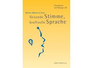 9783965434431 - Gesunde Stimme kraftvolle Sprache - Werner Mönch-la Dous Kartoniert (TB)