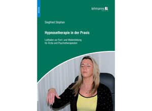 9783965434721 - Hypnosetherapie in der Praxis - Siegfried Stephan Kartoniert (TB)