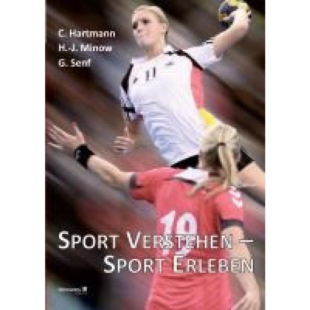 9783965435049 - Hartmann Christian Sport verstehen - Sport erleben