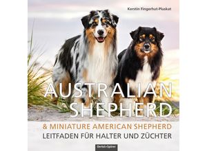 9783965551480 - Australian Shepherd & Miniature American Shepherd - Kerstin Fingerhut-Pluskat Gebunden