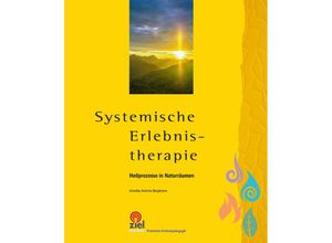 9783965571266 - Systemische Erlebnistherapie - Annette Arlama Bergmann