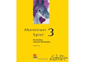 9783965571327 - Abenteuer Spiel 3 - Christoph Sonntag Kartoniert (TB)