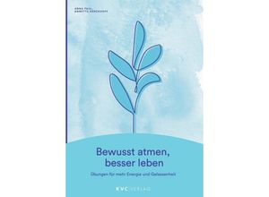 9783965620261 - Bewusst atmen besser leben - Anna Paul Annette Kerckhoff Kartoniert (TB)