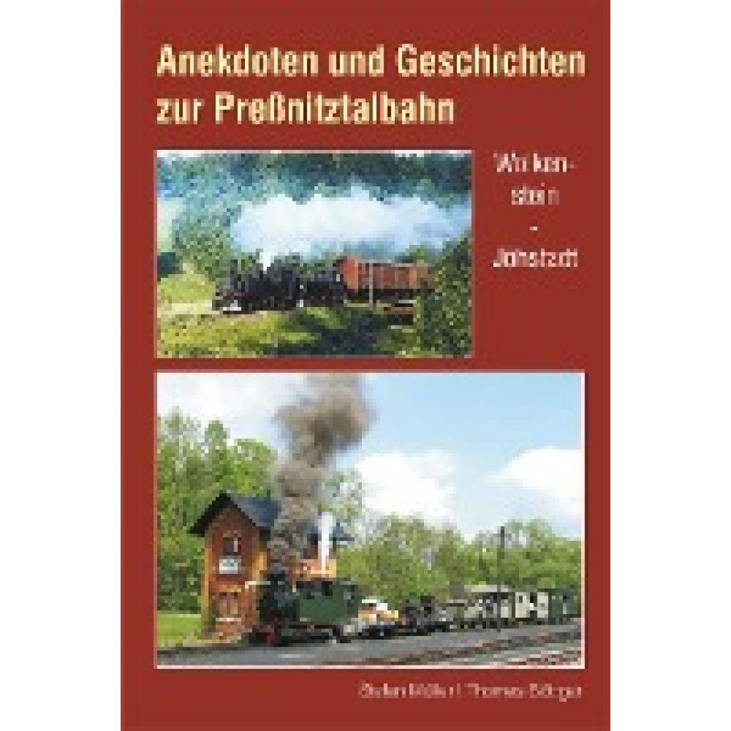 9783965640016 - Müller Stefan Anekdoten und Geschichten zur Preßnitztalbahn