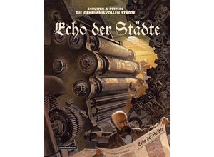 9783965820623 - Echo der Städte - François Schuiten Benoît Peeters Gebunden