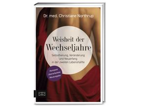 9783965841970 - Weisheit der Wechseljahre - Christiane Northrup Gebunden