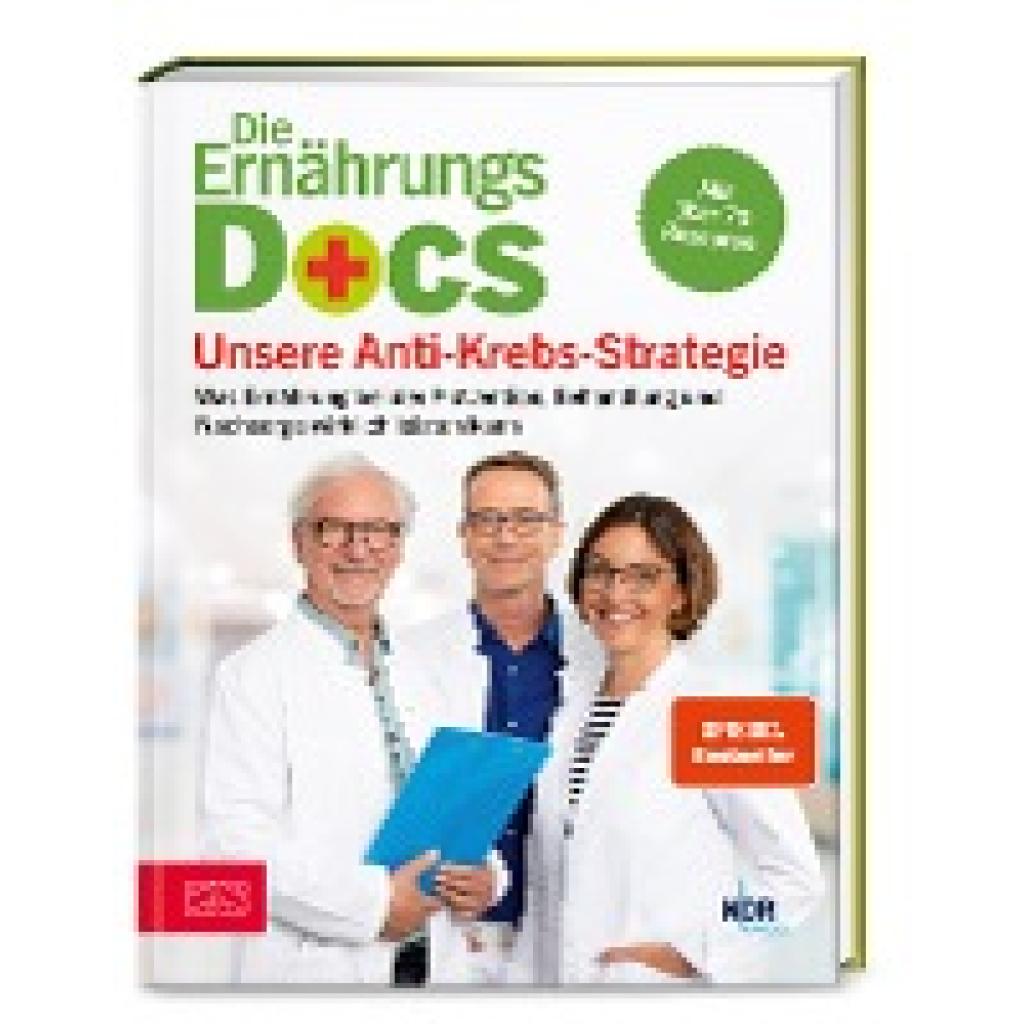 9783965842601 - Die Ernährungs-Docs - Unsere Anti-Krebs-Strategie - Jörn Klasen Matthias Riedl Silja Schäfer Gebunden