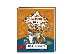 9783965843448 - Die Schule der magischen Tiere - Das Backbuch - Margit Auer Christiane Kührt Gebunden