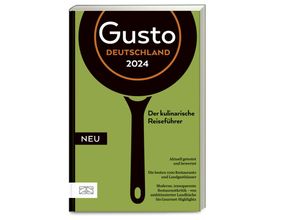 9783965843479 - Gusto Restaurantguide 2024 - Markus Oberhäußer Kartoniert (TB)