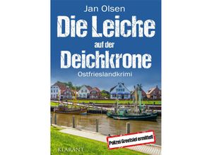 9783965868663 - Die Leiche auf der Deichkrone Ostfrieslandkrimi - Jan Olsen Taschenbuch