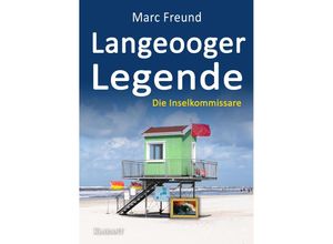 9783965868687 - Langeooger Legende Ostfrieslandkrimi - Marc Freund Taschenbuch