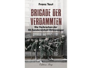 9783966000307 - Brigade der Verdammten - Franz Taut Gebunden