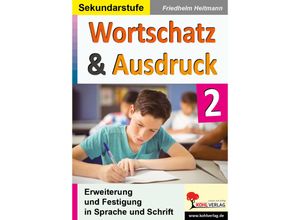 9783966240925 - Wortschatz & Ausdruck   Band 2 - Friedhelm Heitmann Kartoniert (TB)