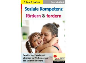 9783966241205 - Soziale Kompetenz fördern & fordern - Gabriele Klink Kartoniert (TB)