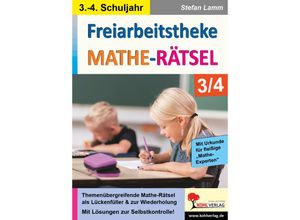 9783966241649 - Freiarbeitstheke Mathe-Rätsel   Klasse 3-4 - Stefan Lamm Kartoniert (TB)