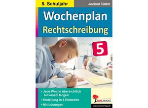 9783966242110 - Wochenplan   Wochenplan Rechtschreibung   Klasse 5 - Jochen Vatter Kartoniert (TB)