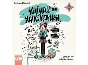 9783966320689 - Kathas Katastrophen - Mein Leben zwischen Freunde-Bubble und Eltern-Trouble1 Audio-CD MP3 - Johanna Klement (Hörbuch)