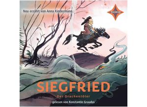 9783966320726 - Siegfried der Drachentöter 1 Audio-CD - Anna Kindermann (Hörbuch)