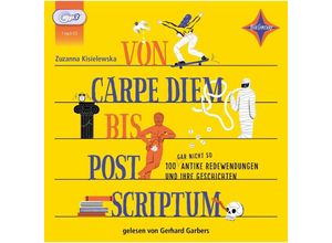 9783966320740 - Von Carpe Diem bis Post Scriptum 1 Audio-CD MP3 - Zuzanna Kisielewska (Hörbuch)