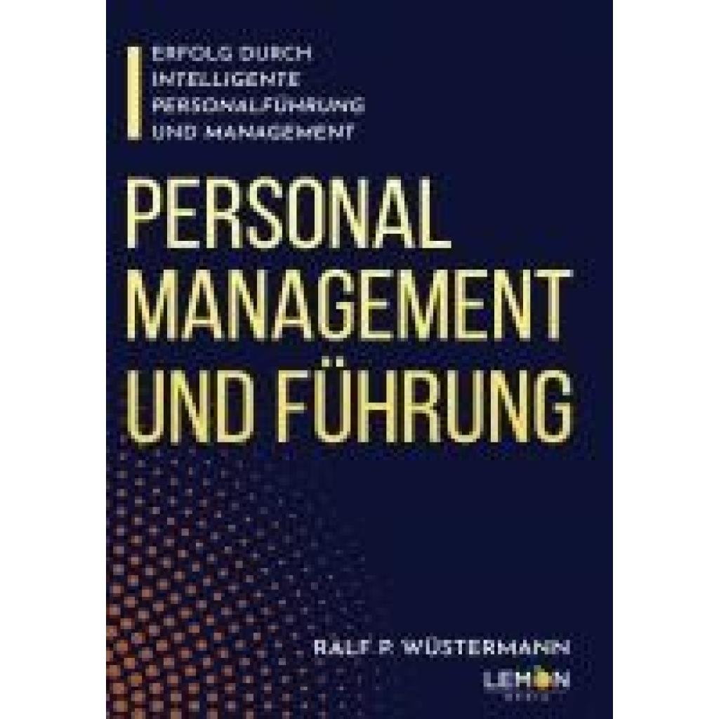 9783966457613 - Wüstermann Ralf Peter Personalmanagement und Führung