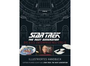 9783966584142 - Illustriertes Handbuch Die USS Enterprise NCC-1701-D   Captain Picards Schiff aus Star Trek The Next Generation Gebunden