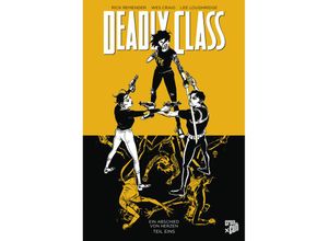 9783966589840 - Deadly Class 11 Ein Abschied von Herzen - Teil 1 - Rick Remender Kartoniert (TB)