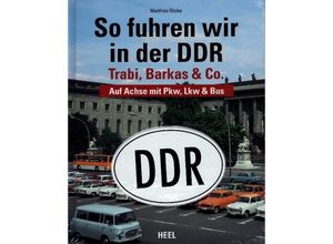 9783966641357 - So fuhren wir in der DDR - Matthias Röcke Gebunden