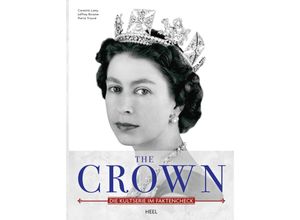 9783966643078 - The Crown - Queen Elisabeth II - Ihr Leben für die Krone - Corentin Lamy Joffrey Ricome Pierre Trouvé Gebunden