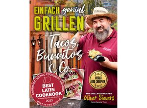 9783966645638 - Einfach genial Grillen - Tacos Burritos & Co - Oliver Sievers Kartoniert (TB)