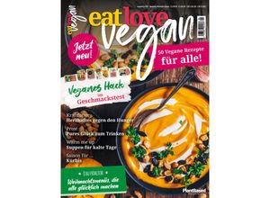 9783966647618 - Eat Love Vegan 4-2021 November Dezember Januar Das Magazin - 50 vegane Rezepte für alle! - Heel Verlag Kartoniert (TB)