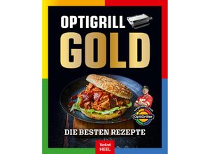 9783966647717 - OPTIgrill GOLD Kochbuch - Benjamin Hetterich Gebunden