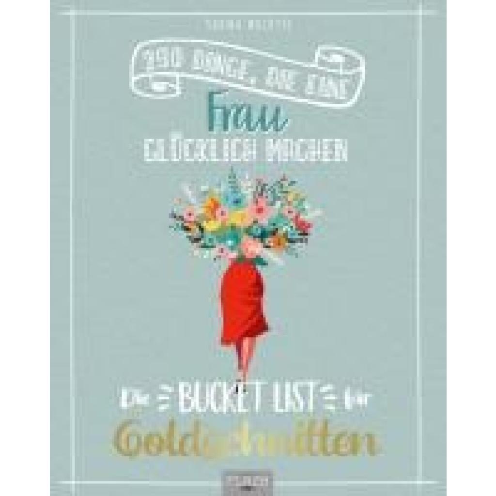 9783966648868 - Wachtel Sabina Die Bucket List für Goldschnitten