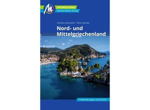 9783966850735 - Nord- und Mittelgriechenland Reiseführer Michael Müller Verlag - Andreas Neumeier Peter Kanzler Kartoniert (TB)