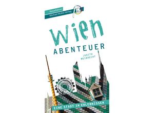 9783966851879 - MM-Abenteuer   Wien - Abenteuer Reiseführer Michael Müller Verlag - Judith Weibrecht Kartoniert (TB)