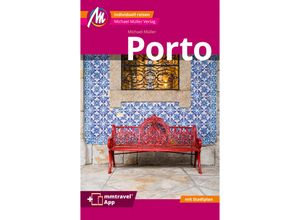 9783966851886 - Porto MM-City Reiseführer Michael Müller Verlag m 1 Karte - Michael Müller Kartoniert (TB)