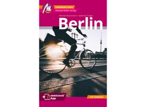 9783966852630 - Berlin MM-City Reiseführer Michael Müller Verlag m 1 Karte - Gabriele Tröger Michael Bußmann Kartoniert (TB)