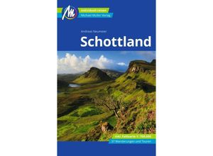 9783966853125 - Schottland Reiseführer Michael Müller Verlag m 1 Karte - Andreas Neumeier Kartoniert (TB)