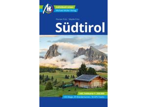 9783966853132 - Südtirol Reiseführer Michael Müller Verlag m 1 Karte - Sibylle Fritz Florian Fritz Kartoniert (TB)