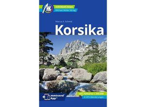 9783966853194 - Korsika Reiseführer Michael Müller Verlag - Marcus X Schmid Taschenbuch