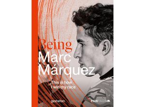 9783967041064 - Being Marc Márquez - Werner Jessner Gebunden