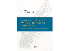 9783967041293 - Dietrich Mateschitz Wings for People and Ideas - Volker Viechtbauer Gebunden