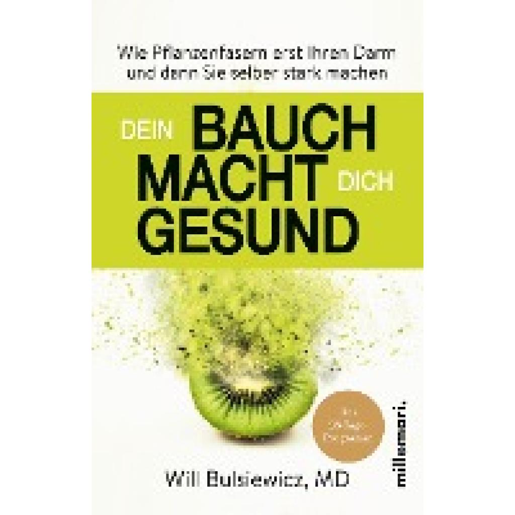 9783967060263 - Bulsiewicz MD Will Dein Bauch macht Dich gesund