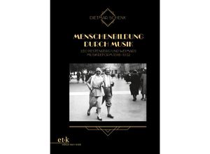 9783967075182 - Menschenbildung durch Musik - Dietmar Schenk Gebunden