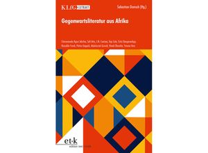 9783967077988 - KLfG Extrakt   Gegenwartsliteratur aus Afrika Kartoniert (TB)