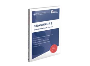 9783967121377 - Crashkurs   CRASHKURS Öffentliches Recht - Bayern - Kues Dirk Giesen Armin Kartoniert (TB)