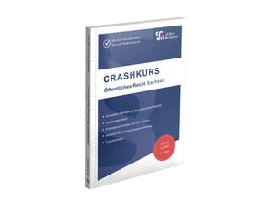 9783967121384 - CRASHKURS Öffentliches Recht - Sachsen - Dirk Kues Kartoniert (TB)